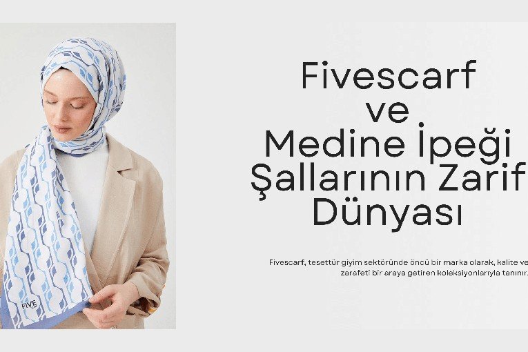 Fivescarf: Zarafetin ve Kalitenin Buluşması